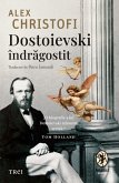 Dostoievski îndragostit. O biografie intima (eBook, ePUB)