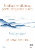 Medita¿ii mindfulness pentru reducerea durerii (eBook, ePUB)