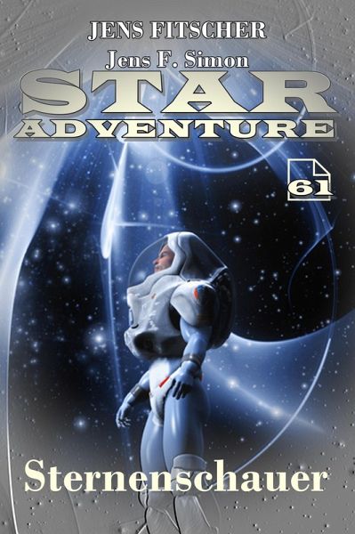 Sternenschauer (STAR ADVENTURE 61) (eBook, ePUB)
