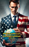 Propaganda at Kapangyarihan (eBook, ePUB) Propaganda at Kapangyarihan (eBook, ePUB)