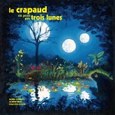 Le crapaud au pays des trois lunes (MP3-Download) Le crapaud au pays des trois lunes (MP3-Download)