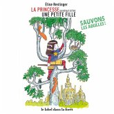 La princesse qui rêvait d'être une petite fille - Sauvons les abeilles ! (MP3-Download) La princesse qui rêvait d'être une petite fille - Sauvons les abeilles ! (MP3-Download)