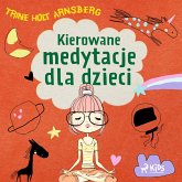 Kierowane medytacje dla dzieci (MP3-Download) Kierowane medytacje dla dzieci (MP3-Download)