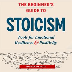 Cover The Beginner's Guide to Stoicism (MP3-Download)