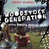 Woodstock Generation, czyli Wyższa... - Bild 1