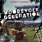 Woodstock Generation, czyli Wyższa Szkoła Jazdy (MP3-Download)