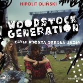 Woodstock Generation, czyli Wyższa Szkoła Jazdy (MP3-Download) Woodstock Generation, czyli Wyższa Szkoła Jazdy (MP3-Download)