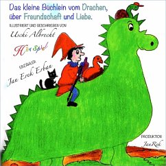Cover Das kleine Büchlein vom Drachen, über Freundschaft und Liebe (MP3-Download)