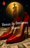 Venus in Designer Shoes (eBook, ePUB)