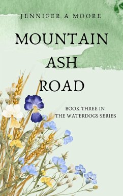 Cover Mountain Ash Road (The Waterdogs Series, #3) (eBook, ePUB)