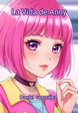 La Vida de Anny (eBook, ePUB) La Vida de Anny (eBook, ePUB)