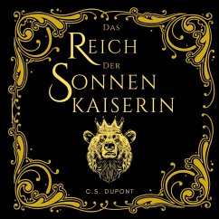 Das Reich der Sonnenkaiserin (MP3-Download) - Dupont, C.S.