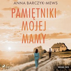Pamiętniki mojej mamy (MP3-Download) - Barczyk-Mews, Anna