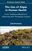 The Use of Algae in Human Health (eBook, PDF)