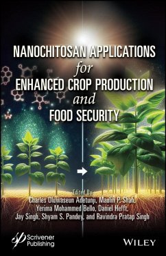 Nanochitosan Applications for Enhanced Crop Production and Food Security (eBook, PDF)