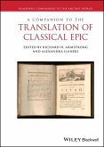 A Companion to the Translation of Classical Epic (eBook, PDF)