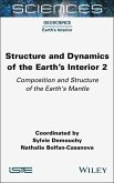 Structure and Dynamics of the Earth's Interior 2 (eBook, PDF)