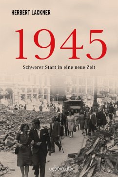 Cover 1945 - Schwerer Start in eine neue Zeit (eBook, ePUB)