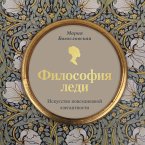 Filosofiya ledi. Iskusstvo povsednevnoy elegantnosti (MP3-Download)