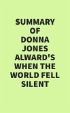 Summary of Donna Jones Alward's When the World Fell Silent (eBook, ePUB)