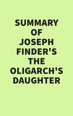 Cover Summary of Joseph Finder's The Oligarch's Daughter (eBook, ePUB)