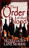 The Order of the Blood (eBook, ePUB) The Order of the Blood (eBook, ePUB)