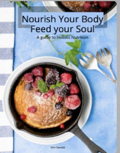 Cover Nourish your Body Feed your Soul (eBook, ePUB)