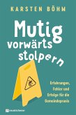 Mutig vorwärts stolpern (eBook, ePUB)