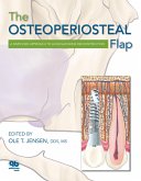 The Osteoperiosteal Flap (eBook, ePUB) The Osteoperiosteal Flap (eBook, ePUB)