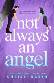 Not Always an Angel (eBook, ePUB) Not Always an Angel (eBook, ePUB)