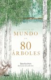La vuelta al mundo en 80 árboles (eBook, ePUB)