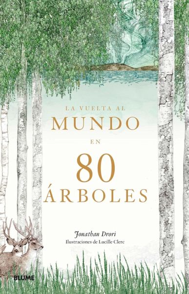 La vuelta al mundo en 80 árboles (eBook, ePUB) La vuelta al mundo en 80 árboles (eBook, ePUB)