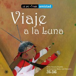 Viaje a la luna (eBook, ePUB) - Elizalde, Rosario; Olavarría, María José