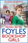 Victory for the Foyles Bookshop Girls (eBook, ePUB) Victory for the Foyles Bookshop Girls (eBook, ePUB)