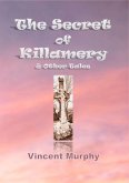 The Secret of Killamery and Other Tales (eBook, ePUB) The Secret of Killamery and Other Tales (eBook, ePUB)