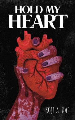 Hold My Heart (eBook, ePUB) - Dae, Koji A.
