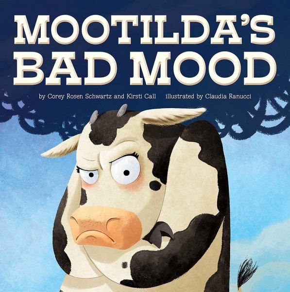 Mootilda's Bad Mood (eBook, ePUB) Mootilda's Bad Mood (eBook, ePUB)