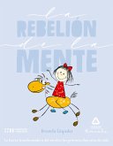 La rebelión de la mente (eBook, ePUB)