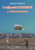 L'odyssée Exodus - 3 - Terres inconnues (eBook, ePUB)