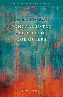 Cover Póngale usted el título que quiera (eBook, ePUB)