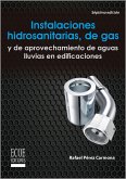 Instalaciones hidrosanitarias, de gas y de aprovechamiento de aguas lluvias en edificaciones - 7ma edición (eBook, PDF) Instalaciones hidrosanitarias, de gas y de aprovechamiento de aguas lluvias en edificaciones - 7ma edición (eBook, PDF)
