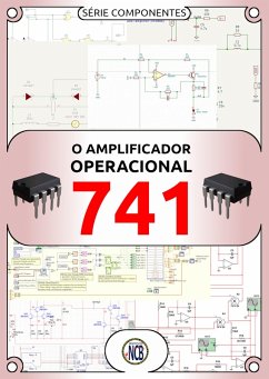 O Amplificador Operacional 741 (eBook, ePUB) - Braga, Newton C.