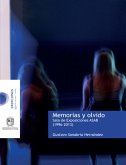 Memorias y olvido (eBook, ePUB) Memorias y olvido (eBook, ePUB)