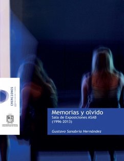 Memorias y olvido (eBook, ePUB) - SanabriaHernández, Gustavo