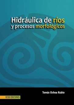 Hidráulica de ríos y procesos morfológicos (eBook, PDF) - Ochoa Rubio, Tomás