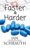 Faster and Harder (The Opportunity Saga) (eBook, ePUB) Faster and Harder (The Opportunity Saga) (eBook, ePUB)
