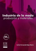 Industria de la moda producción y materiales (eBook, PDF) Industria de la moda producción y materiales (eBook, PDF)