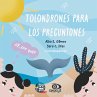 Tolondrones para los preguntones... - Bild 1