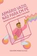 Armário Vazio Não Para Em Pé (eBook,... - Bild 1