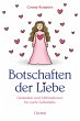 Botschaften der Liebe (eBook, ePUB) - Bild 1